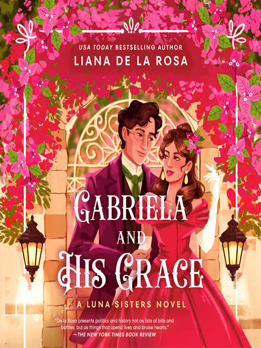 Title details for Gabriela and His Grace by Liana De la Rosa - Wait list